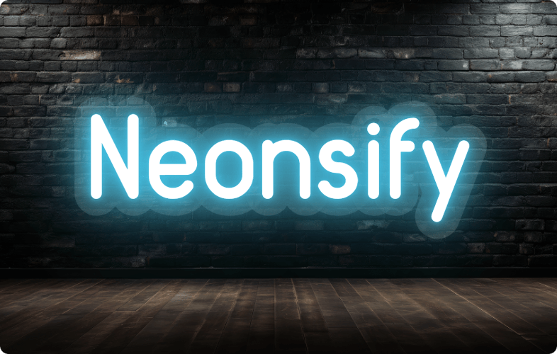 Custom Neon: Neonsify