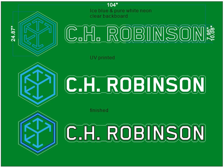 pure white and ice blue neon with UV print "C.H. ROBINSON"