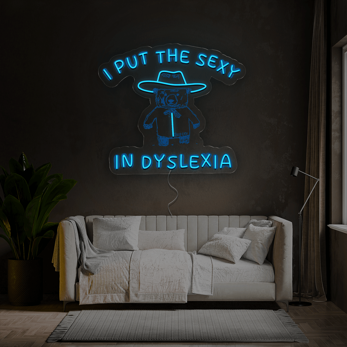 I Put The Sexy In Dyslexia Neon Sign
