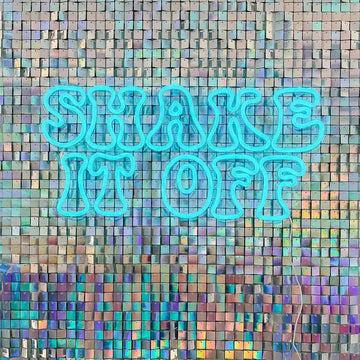 Shake It Off neon signs