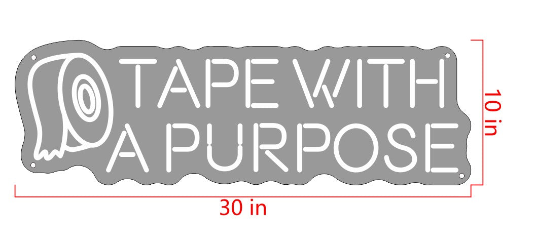 TAPE WITH A PURPOSE