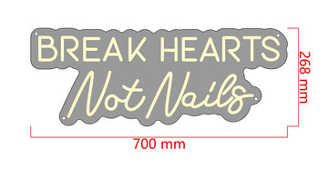 Break Hearts not nails