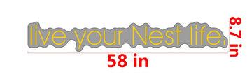LIVE YOUR NEST LIFE