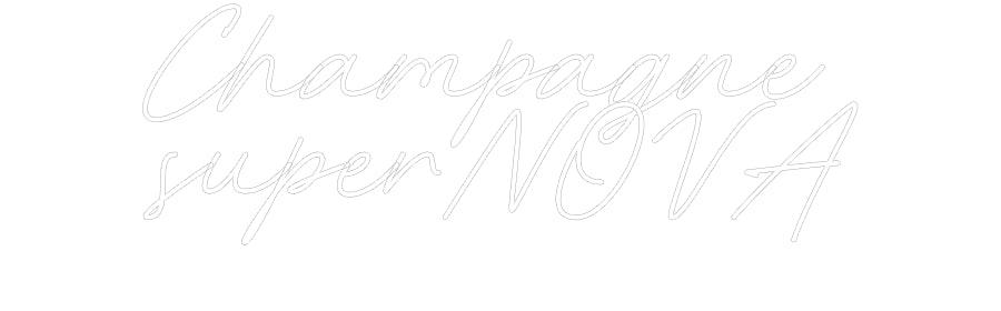 Custom Neon: Champagne
su...